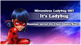 【Cleo-chan&Kari】It's Ladybug (russian opening theme song)