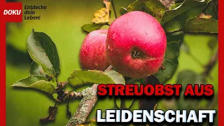 Streuobst aus Leidenschaft