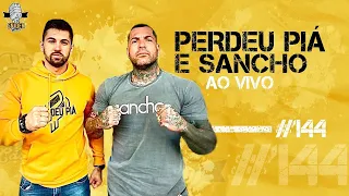 PERDEU PIÁ E SANCHO - SNIDERCAST #144