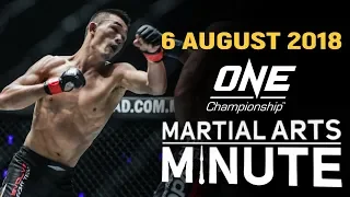 ONE: Martial Arts Minute | 6 August 2018