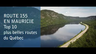 Route 155 en Mauricie Top 10 des plus belles routes du Québec (Mavic mini 95%)