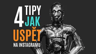 4 Tipy Jak Uspět na Instagramu