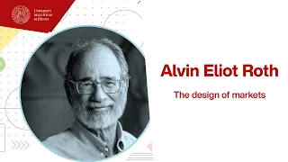 The design of markets, Nobel Lecture di Alvin Eliot Roth