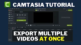 Camtasia Tutorial - How to Export Multiple Videos From the Same Project in Camtasia (At Once)
