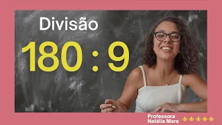 “180/9" "180:9" "Dividir 180 por 9" "Dividir 180 entre 9" "180 dividido por 9" "180%9" "Divisão”