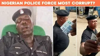 Are Nigerian police the most corrupt?