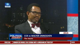 CCB vs Onnoghen: Lawyers Differ On Procedures, Issues Involved Pt.2 |Politics Today|