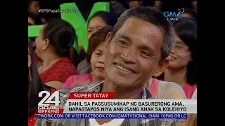 24 Oras: Dahil sa pagsusumikap ng basurerong ama, nakapagtapos niya ang isang anak sa kolehiyo