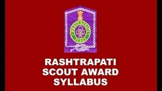 Rashtrapati Award Syllabus (Scouts)