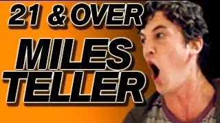 21 & Over Star Miles Teller - Screen Addict Interview