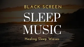 Better Sleep with 8 Hours of Healing Sleep Music Waves | 285 Hz