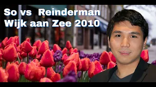 How To Beat Dutchman Who Plays The Dutch Defence | So vs Reinderman: Wijk aan Zee 2010