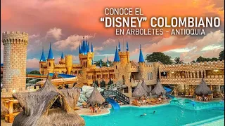 Descubre el “DISNEY COLOMBIANO” // En Arboletes - Antioquia