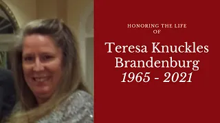 Teresa Knuckles Brandenburg Funeral Service