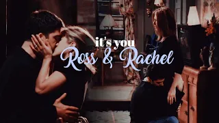 ross & rachel | it's you (For Kasia)