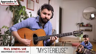 Mystérieuse (Valse de Jo Privat) - Apprendre le Jazz Manouche