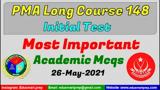 PMA Long Course 148 Most Repeated Initial Academic Test Mcqs 26-May-2021 From All Centers