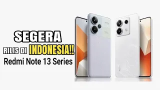 TERUNGKAP SPESIFIKASI REDMI NOTE 13 SERIES!!  DAN SEGERA RILIS DI INDONESIA