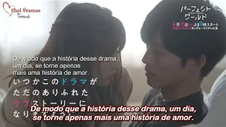 Dorama Japonês (J-DRAMA) Perfect World Legendado em Português (PT-BR) *Teaser2*