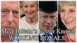 Duty & Service! Meet Queen Elizabeth ll's Lesser Known Working Royals!