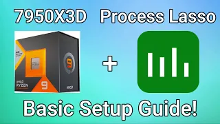 Process Lasso Setup On 7950X3D (basic tutorial)