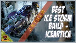 Anthem (2020): Best Ice Storm Build - Create Effortless Combos with Ease!