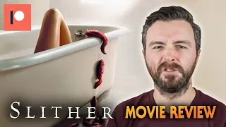 Slither (2006) - Movie Review | Patreon Request
