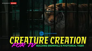 Creature Creation for TV: Building Snowfall's Photoreal Tiger