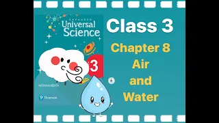 Air and water |Science class 3 chapter 8| Universal Science |Evs #India#lili#science#evs#اب و هوا