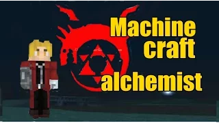 MACHINECRAFT #fullmetal