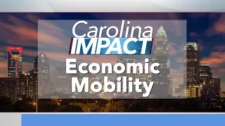 Carolina Impact: Economic Mobility Town Hall Promo