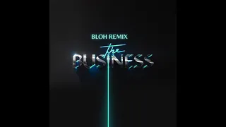 Tiësto - The Business (BLOH Remix)