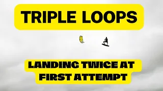 Triple Loops landed at first ever attempt.