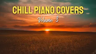 Beautiful Piano Covers - The Chillest Covers, Vol. 3 (Album)