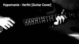 Hypomanie - Herfst [Guitar Cover]