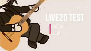 Live2d Cubism Test Gachalife/Gachaclub