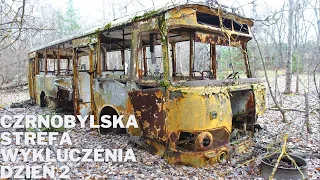 Czarnobylska Strefa Wykluczenia 2021 - Dzień 2 (część 2)