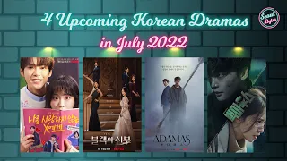 Seoulbytes |4 Upcoming Korean Dramas in July 2022 [ENG/CHI/INDO SUB]