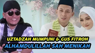 gus miftah terbaru ustadzah mumpuni dan gus fitroh menikah !! alhamdulillah