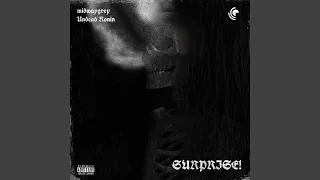 SURPRISE! (feat. Undead Ronin)