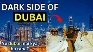 The Dark Side Of Dubai You Need to Know | Dark Side of Dubai