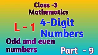 Class-3 Maths/Odd and Even numbers/L-1 /4-Digit numbers