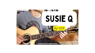 How to play "Suzie Q"  by  CCR   (acoustic guitar lesson)