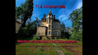 11,2 Millionen Villa gefunden! Werden wir diese Nacht heil überstehen?😱