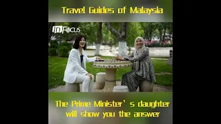 InFocus | Travel tips of Malaysia from daughter of Malaysian PM