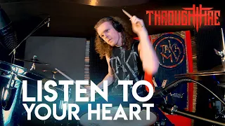 Listen To Your Heart - Roxette/THROUGH FIRE (Drum Cover by TAKAMY)