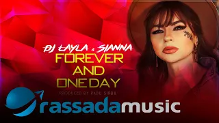 Dj Layla & Sianna -  Forever And One Day (2023)