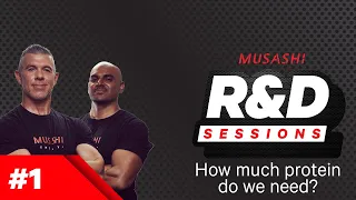 Musashi R&D Sessions #1: How much protein do we need?
