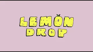 Have a Good Season - Lemon Drop (Lyric Video)