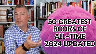 50 Greatest Books Of All-Time - 2024